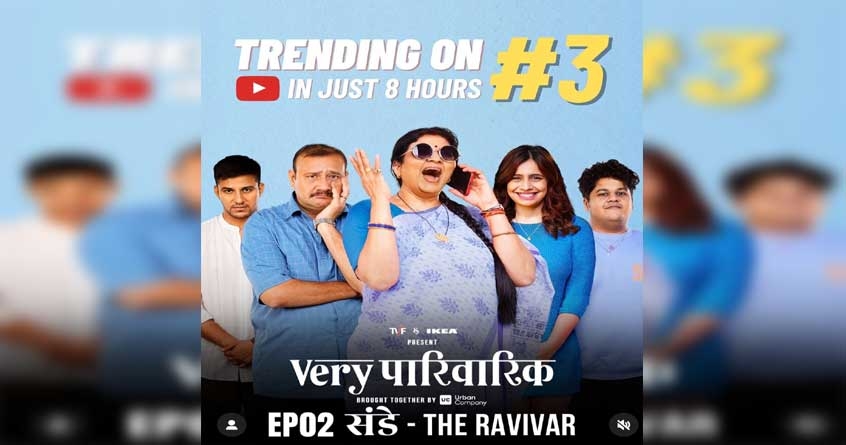 Second episode of TVFs Very Parivarik is trending on 3